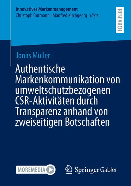 Cover: Authentische Markenkommunikation von umweltschutzbezogenen CSR-Aktivitäten durch Transparenz anhand von zweiseitigen Botschaften