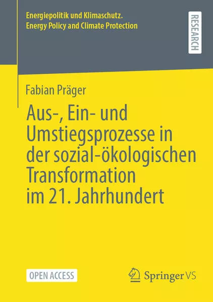 Cover: Aus-, Ein- und Umstiegsprozesse in der sozial-ökologischen Transformation im 21. Jahrhundert