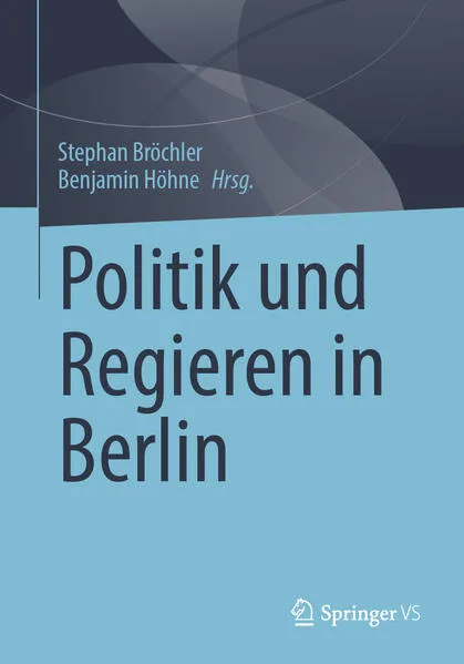 Politik und Regieren in Berlin