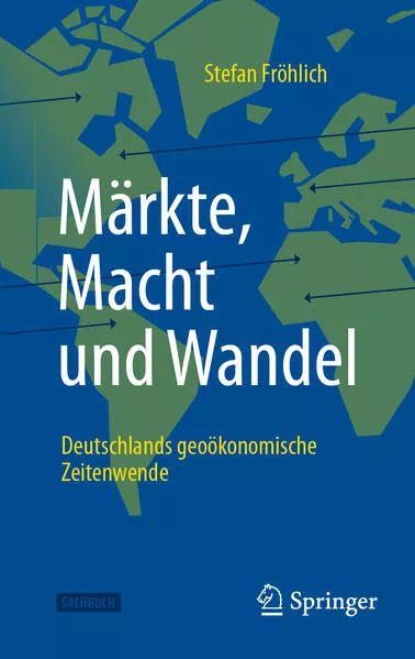 Märkte, Macht und Wandel