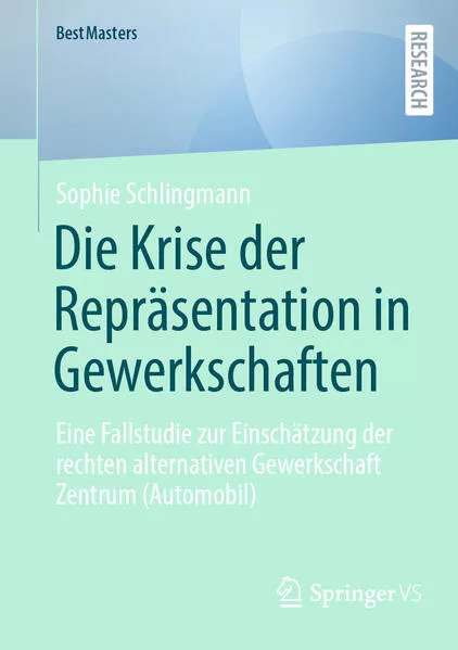 Cover: Die Krise der Repräsentation in Gewerkschaften