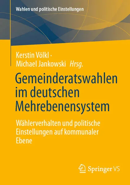 Cover: Gemeinderatswahlen im deutschen Mehrebenensystem