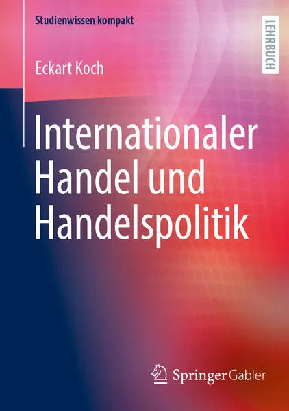 Cover: Internationaler Handel und Handelspolitik