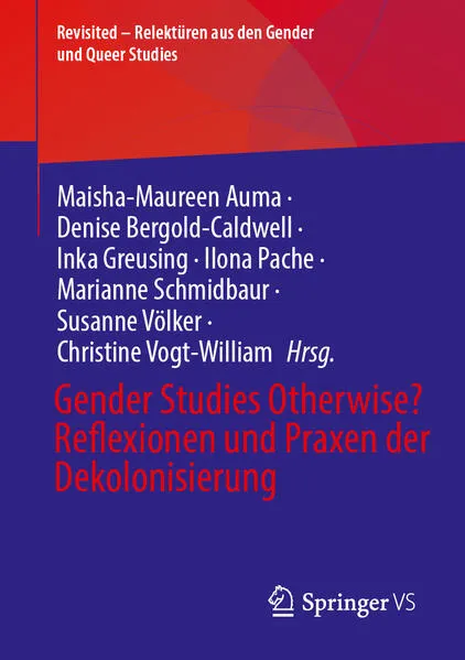 Cover: Gender Studies Otherwise? Reflexionen und Praxen der Dekolonisierung