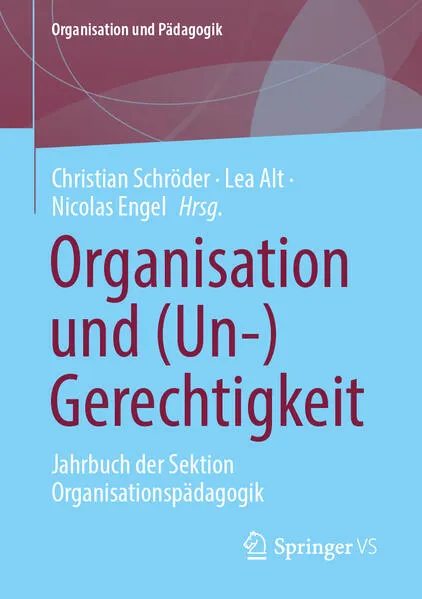 Organisation und (Un-)Gerechtigkeit
