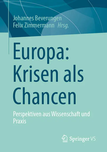 Cover: Europa: Krisen als Chancen