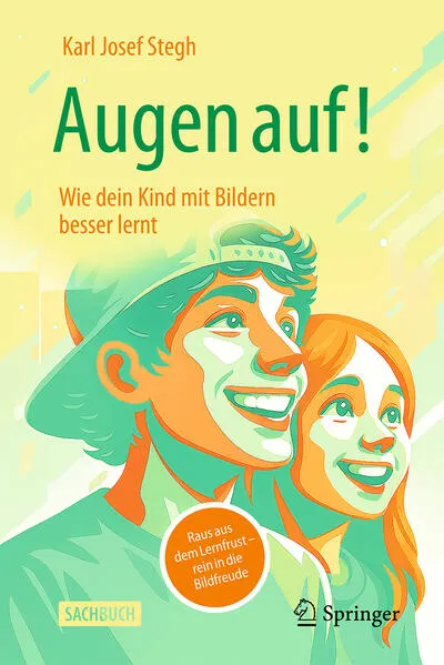 Cover: Augen auf! Wie dein Kind mit Bildern besser lernt