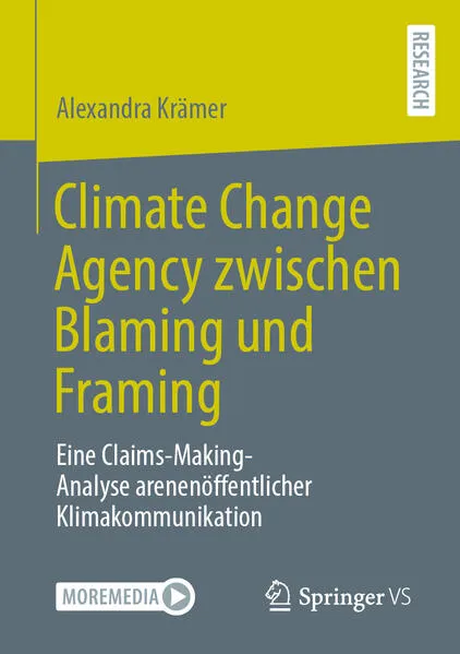 Cover: Climate Change Agency zwischen Blaming und Framing