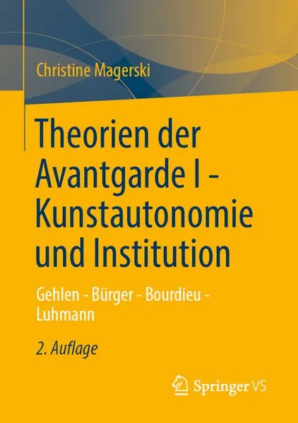 Cover: Theorien der Avantgarde I - Kunstautonomie und Institution