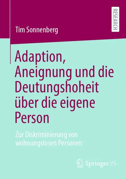 Adaption, Aneignung und die Deutungshoheit über die eigene Person