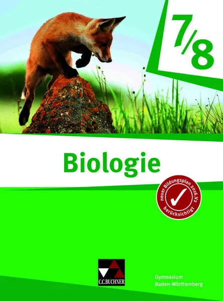 Biologie – Baden-Württemberg / Biologie Baden-Württemberg 7/8