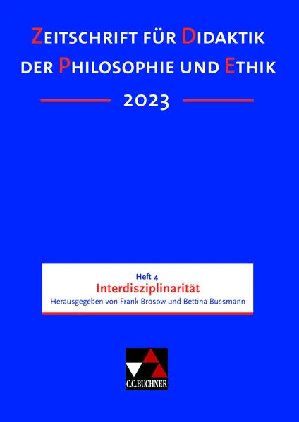Cover: Zeitschrift für Didaktik der Philosophie und Ethik (ZDPE) / ZDPE Ausgabe 04/2023