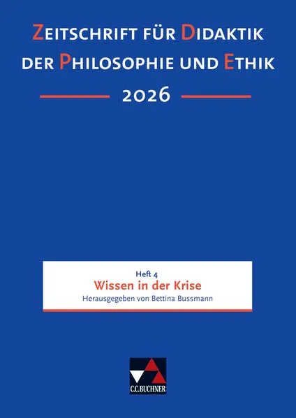Cover: Zeitschrift für Didaktik der Philosophie und Ethik (ZDPE) / ZDPE Ausgabe 04/2026