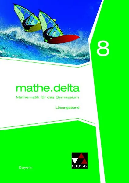 Cover: mathe.delta – Bayern / mathe.delta Bayern LB 8
