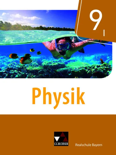 Physik – Realschule Bayern / Physik Realschule Bayern 9 I