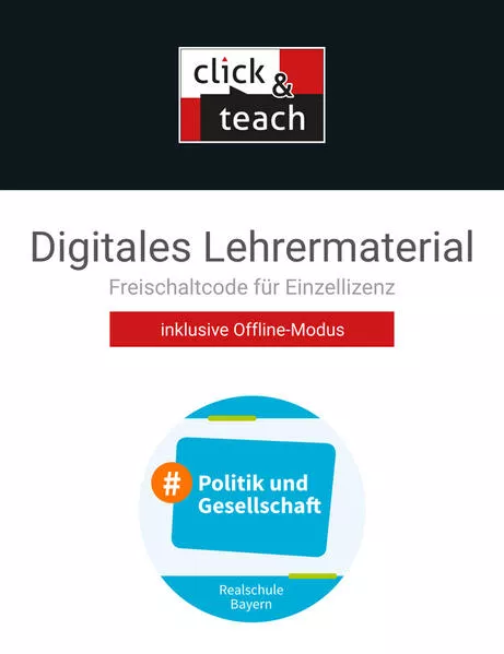 Cover: #Politik und Gesellschaft – Realschule Bayern / #Politik u. Gesellschaft RS BY click & teach 10Box