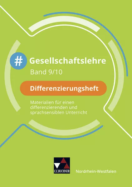 Cover: #Gesellschaftslehre – Nordrhein-Westfalen / #Gesellschaftslehre NRW Differenzierungsheft 9/10