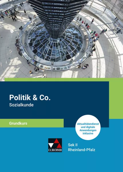 Politik & Co. Sek II – Rheinland-Pfalz / Politik & Co. S II RLP Sozialkunde Grundkurs