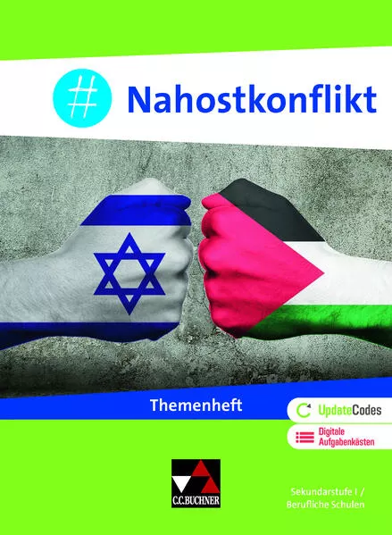 Politik und Wirtschaft – Themenhefte / #Nahostkonflikt