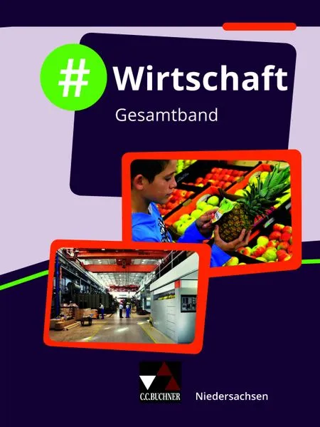 #Wirtschaft – Niedersachsen / #Wirtschaft Niedersachsen Gesamtband