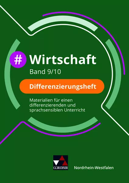 Cover: #Wirtschaft – Nordrhein-Westfalen / #Wirtschaft NRW Differenzierungsheft 9/10