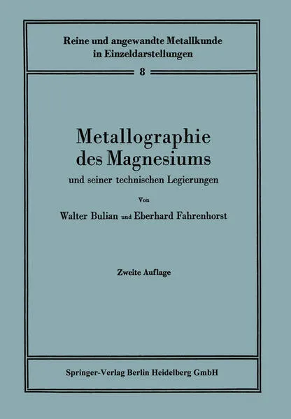Cover: Metallographie des Magnesiums und seiner technischen Legierungen