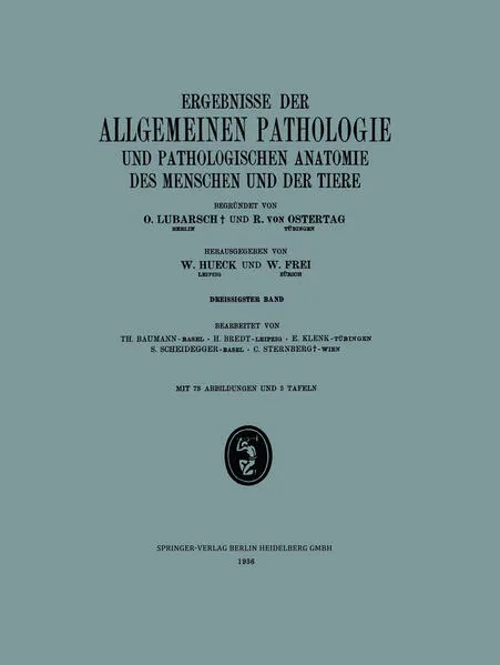 Ergebnisse der Allgemeinen Pathologie und Pathologischen Anatomie des Menschen und der Tiere
