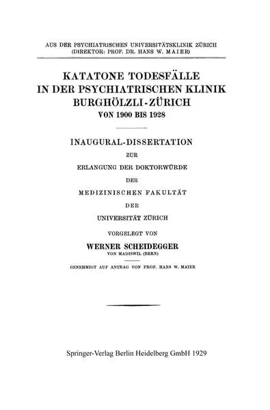 Cover: Katatone Todesfälle in der Psychiatrischen Klinik Burghölzli-Zürich Von 1900 Bis 1928
