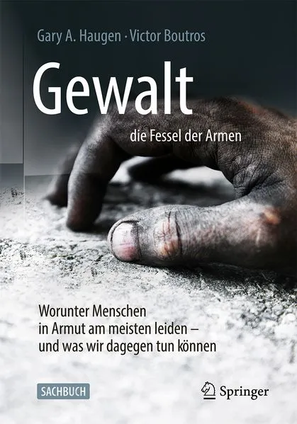 Cover: Gewalt – die Fessel der Armen