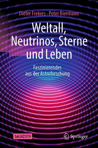 Weltall, Neutrinos, Sterne und Leben</a>