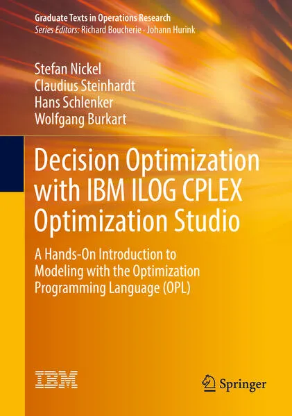 Decision Optimization with IBM ILOG CPLEX Optimization Studio</a>