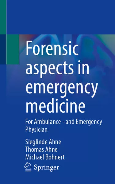 Forensic aspects in emergency medicine</a>