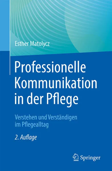 Cover: Professionelle Kommunikation in der Pflege