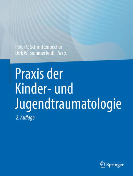 Praxis der Kinder- und Jugendtraumatologie