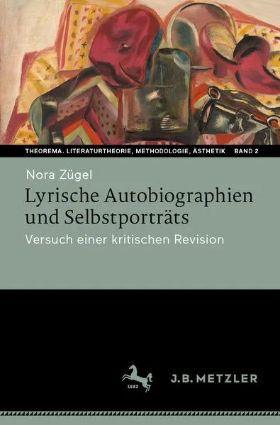 Cover: Lyrische Autobiographien und Selbstporträts