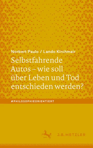 Cover: Selbstfahrende Autos – wie soll über Leben und Tod entschieden werden?