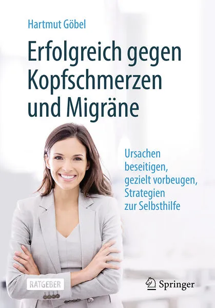 Cover: Erfolgreich gegen Kopfschmerzen und Migräne