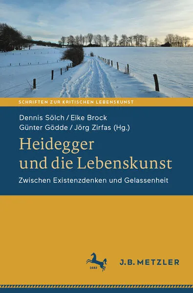 Heidegger und die Lebenskunst