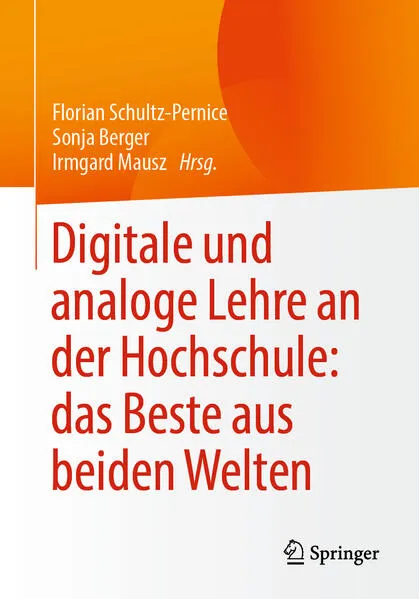 Cover: Digitale und analoge Lehre an der Hochschule: das Beste aus beiden Welten