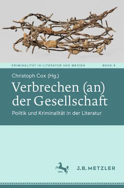 Cover: Verbrechen (an) der Gesellschaft