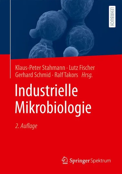 Cover: Industrielle Mikrobiologie