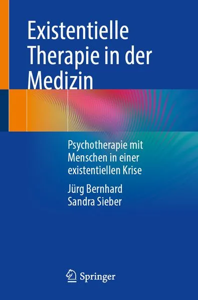 Cover: Existentielle Therapie in der Medizin