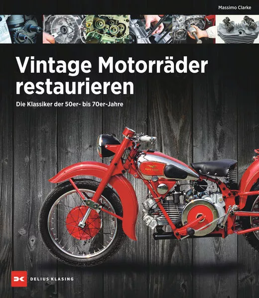 Cover: Vintage Motorräder restaurieren