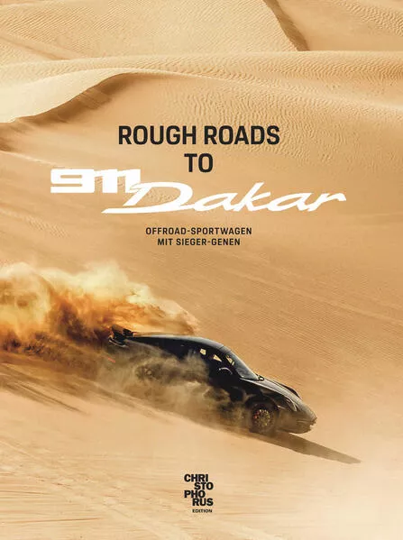 Rough Roads to 911 Dakar</a>