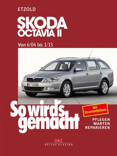 Cover: Skoda Octavia II von 6/04 bis 1/13