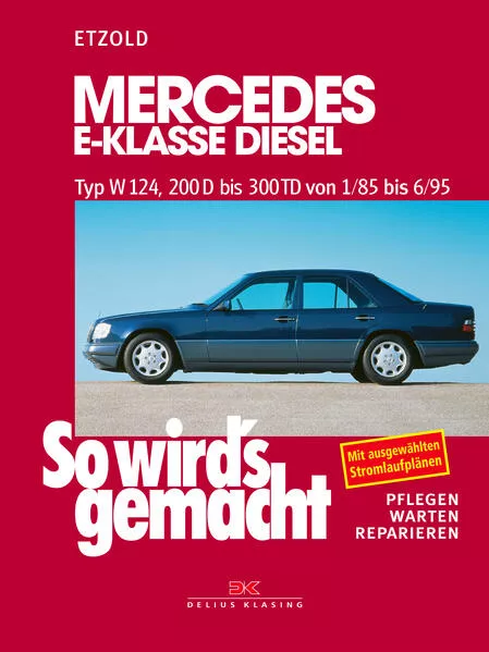 Mercedes E-Klasse Diesel W124 von 1/85 bis 6/95</a>