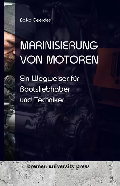 Cover: Marinisierung von Motoren