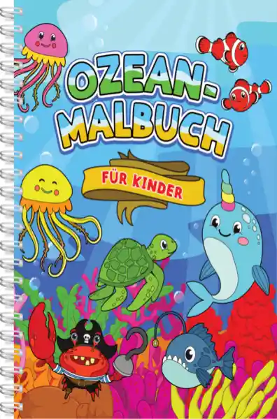 Cover: Ozean-Malbuch für Kinder ab 4 Jahren
