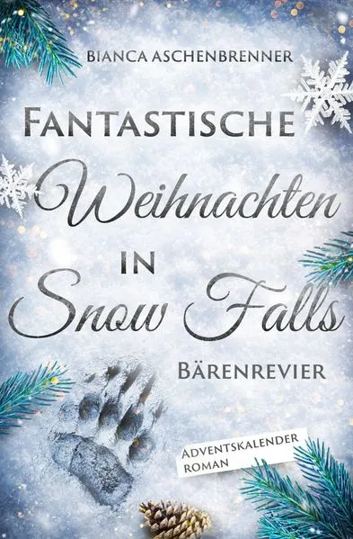 Cover: Fantastische Weihnachten in Snow Falls