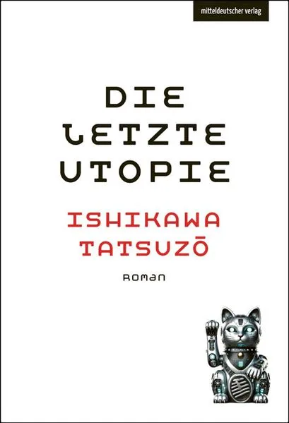 Cover: Die letzte Utopie
